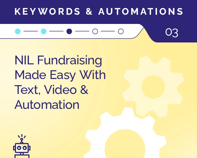 NIL Fundraising Made Easy With Text, Video &amp; Automation