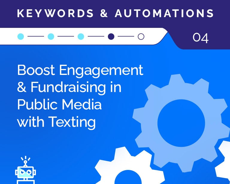Boost Engagement &#038; Fundraising in Public Media with Texting