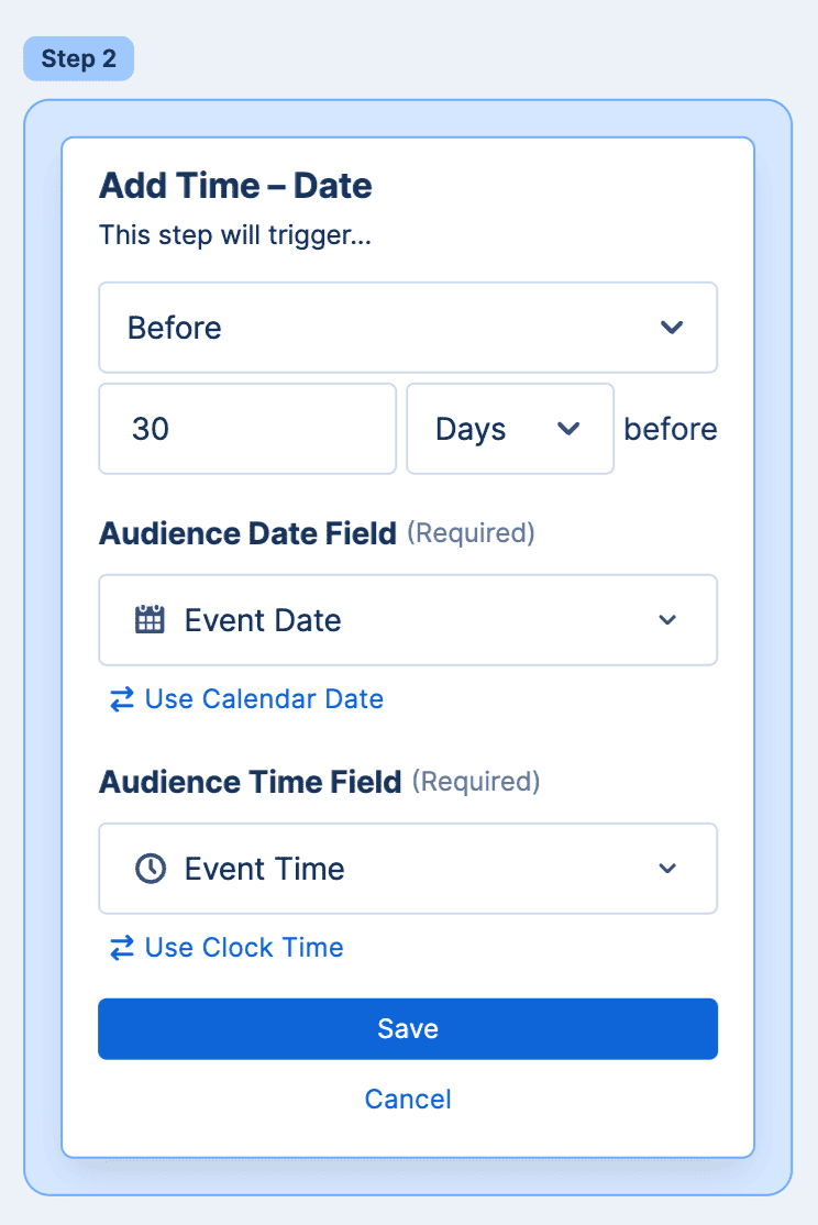 A Hustle Automations Time – Date step set to trigger 30 days before each contact’s Audience Event Date and Event Time
